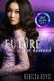 [Last Hope 05] • Future Be Damned · A Reverse Harem Paranormal Romance Series (Last Hope Book 5)